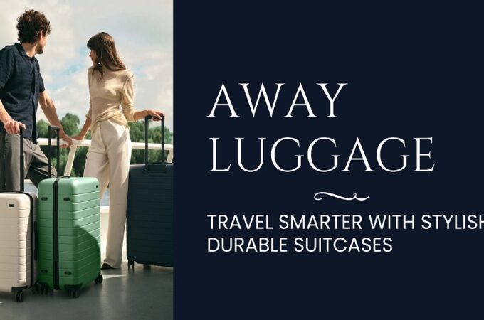 Away Luggage: Travel Smarter with Stylish, Durable Suitcases