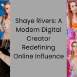 Shaye Rivers Net Worth, Age, Height, Weight, Family, Bio/Wiki