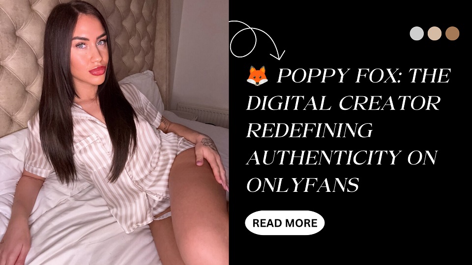 Poppy Fox Net Worth, Age, Height, Weight, Family, Bio/Wiki