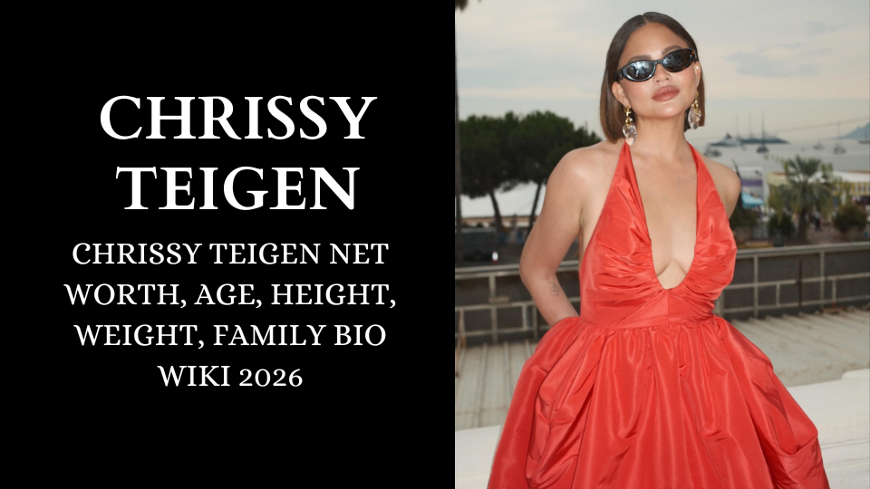 Chrissy Teigen Net Worth, Age, Height, Weight, Family Bio Wiki 2026