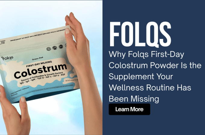 Why Folqs First-Day Colostrum Powder Is the Supplement Your Wellness Routine Has Been Missing